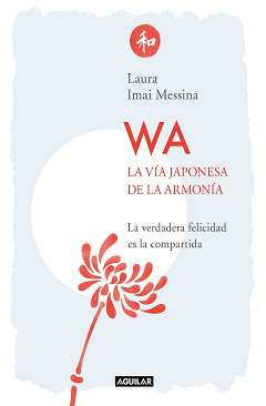 Wa, la vía japonesa de la armonía