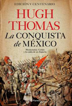 La conquista de México