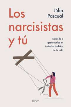 Los narcisistas y tú