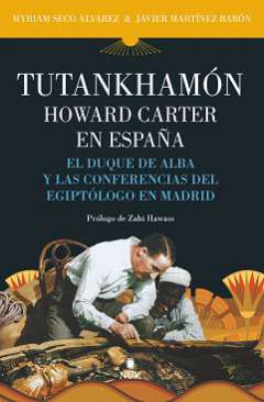 Tutankhamón, Howard Carter en España