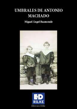 Umbrales de Antonio Machado