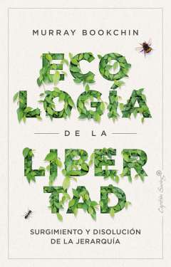 La ecología de la libertad