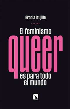 El feminismo queer es para todo el mundo