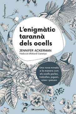 L'enigmàtic tarannà dels ocells