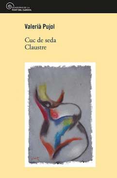 Cuc de seda ; Claustre