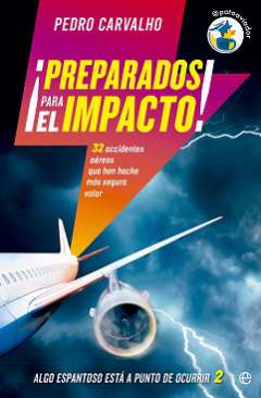 ¡Preparados para el impacto!