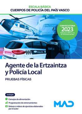 Escala Básica, Cuerpos de Policía del País Vasco, Agente de la Ertzaintza y Policía Local. Pruebas físicas