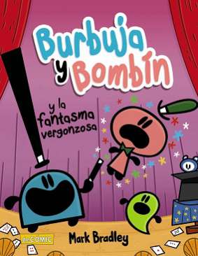 Burbuja y Bombín y la fantasma vergonzosa