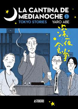 La cantina de medianoche : Tokyo stories, 1