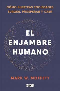 El enjambre humano