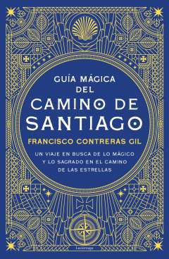 Guía mágica del Camino de Santiago