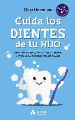 Cuida los dientes de tu hijo