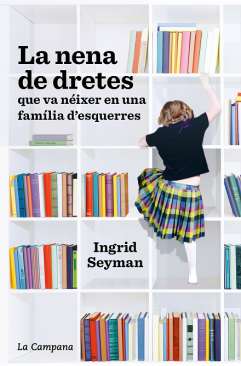 La nena de dretes que va néixer en una família d'esquerres