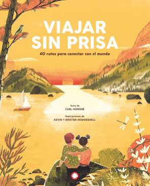 Viajar sin prisa