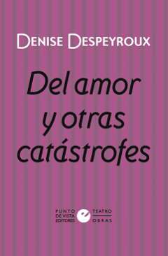 Del amor y otras catástrofes