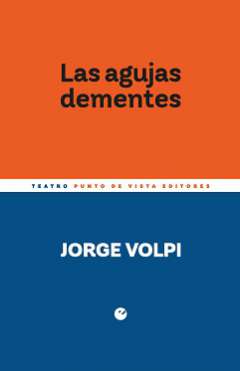 Las agujas dementes