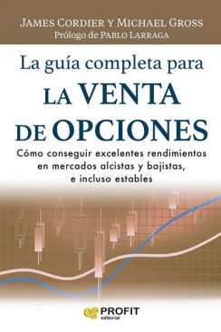 La guía completa para la venta de opciones