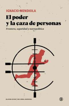 El poder y la caza de personas