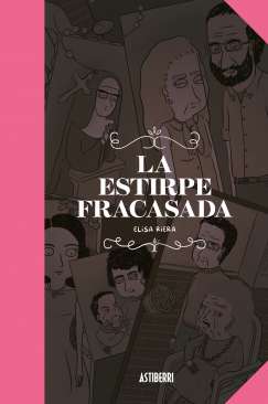 La estirpe fracasada