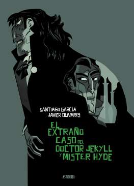 El extraño caso del Doctor Jekyll y Míster Hyde