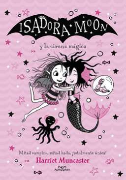 Isadora Moon y la sirena mágica