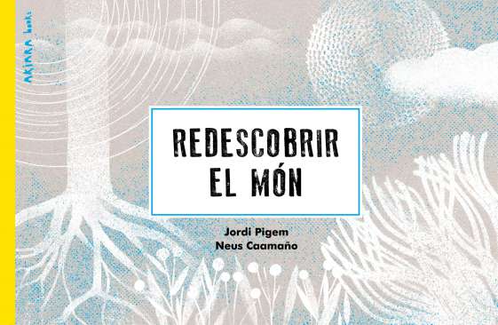 Redescobrir el món