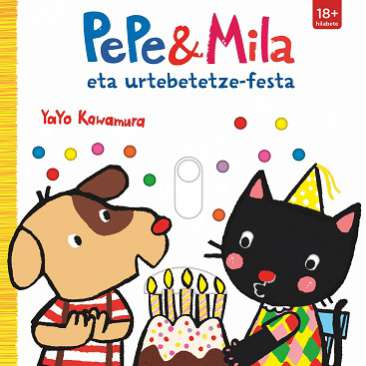 Pepe & Mila eta urtebetetze festa