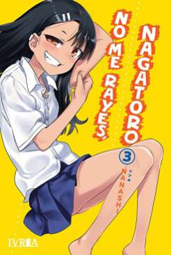 No me rayes, Nagatoro, 3