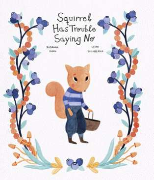 Squirrel has trouble saying no