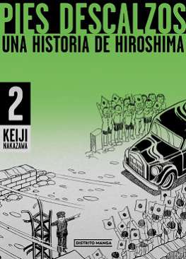 Pies descalzos, una historia de Hiroshima, 2