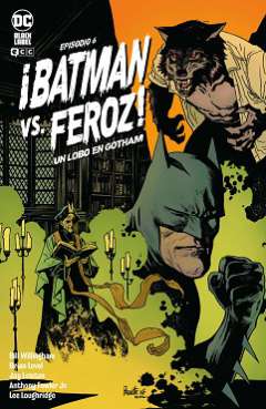 ¡Batman vs. Feroz! : un lobo en Gotham, 6