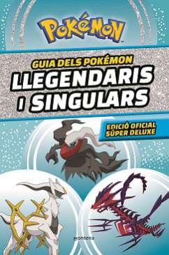 Guia dels Pokémon llegendaris i singulars