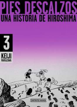 Pies descalzos, una historia de Hiroshima, 3