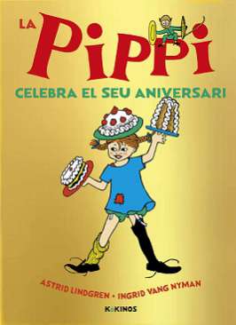 La Pippi celebra el seu aniversari