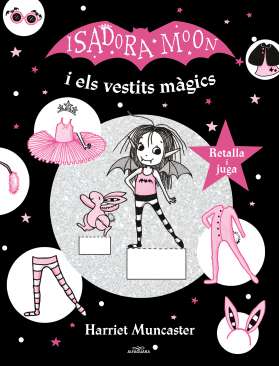 La Isadora Moon i els vestits màgics