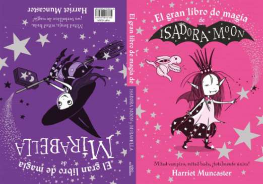 El gran libro de magia de Isadora Moon y Mirabella