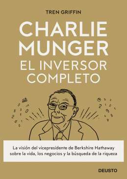 Charlie Munger, el inversor completo