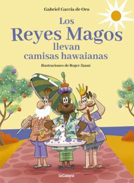 Los Reyes Magos llevan camisas hawaianas