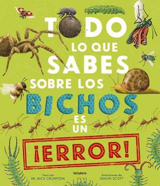 Todo lo que sabes sobre los bichos es un ¡error!