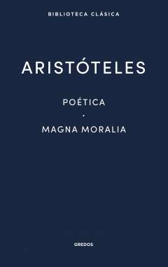 Poética ; Magna moralia