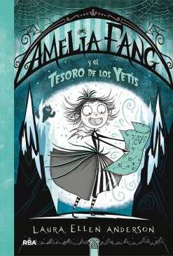 Amelia Fang y el tesoro de los yetis