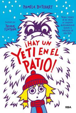 ¡Hay un yeti en el patio!