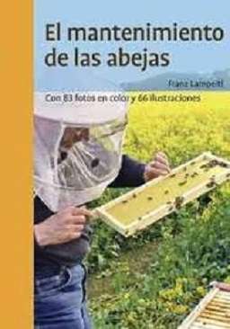 El mantenimiento de las abejas