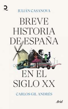 Breve historia de España en el siglo XX