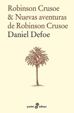 Robinson Crusoe & Nuevas aventuras de Robinson Crusoe