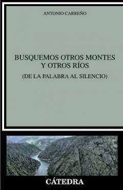 Busquemos otros montes y otros ríos