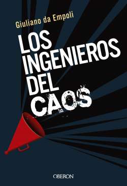 Los ingenieros del caos