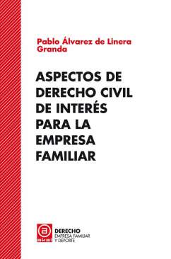 Aspectos de Derecho Civil de interés para la empresa familiar