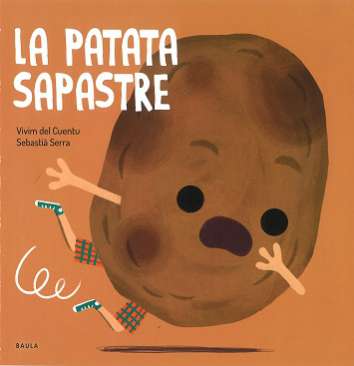 La patata sapastre