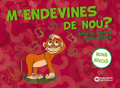 M'endevines de nou?